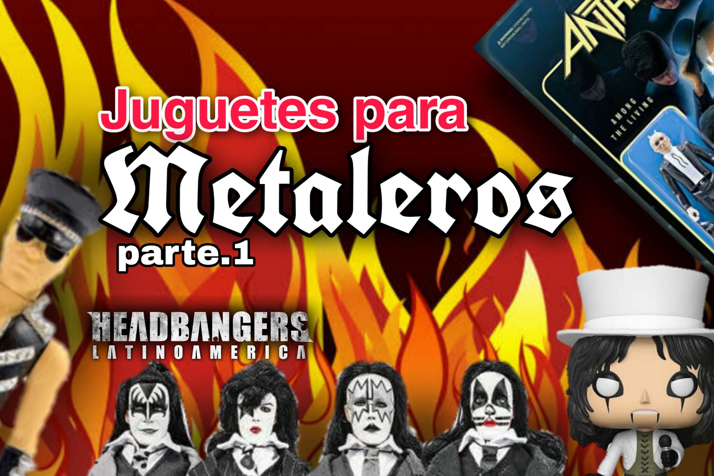 Juguetes para Metaleros parte 1